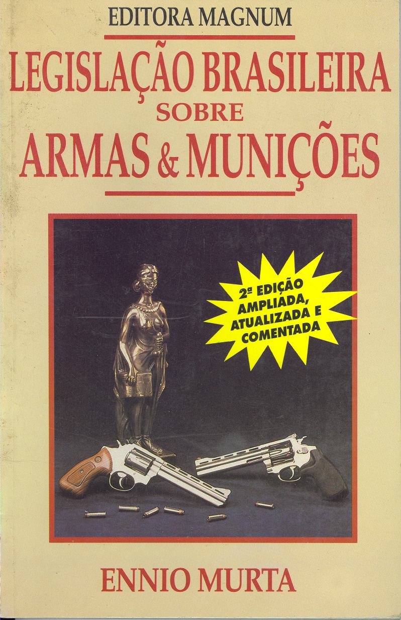 Revista Magnum - Especial 11 - Legislação Brasileira sobre Armas e Munições