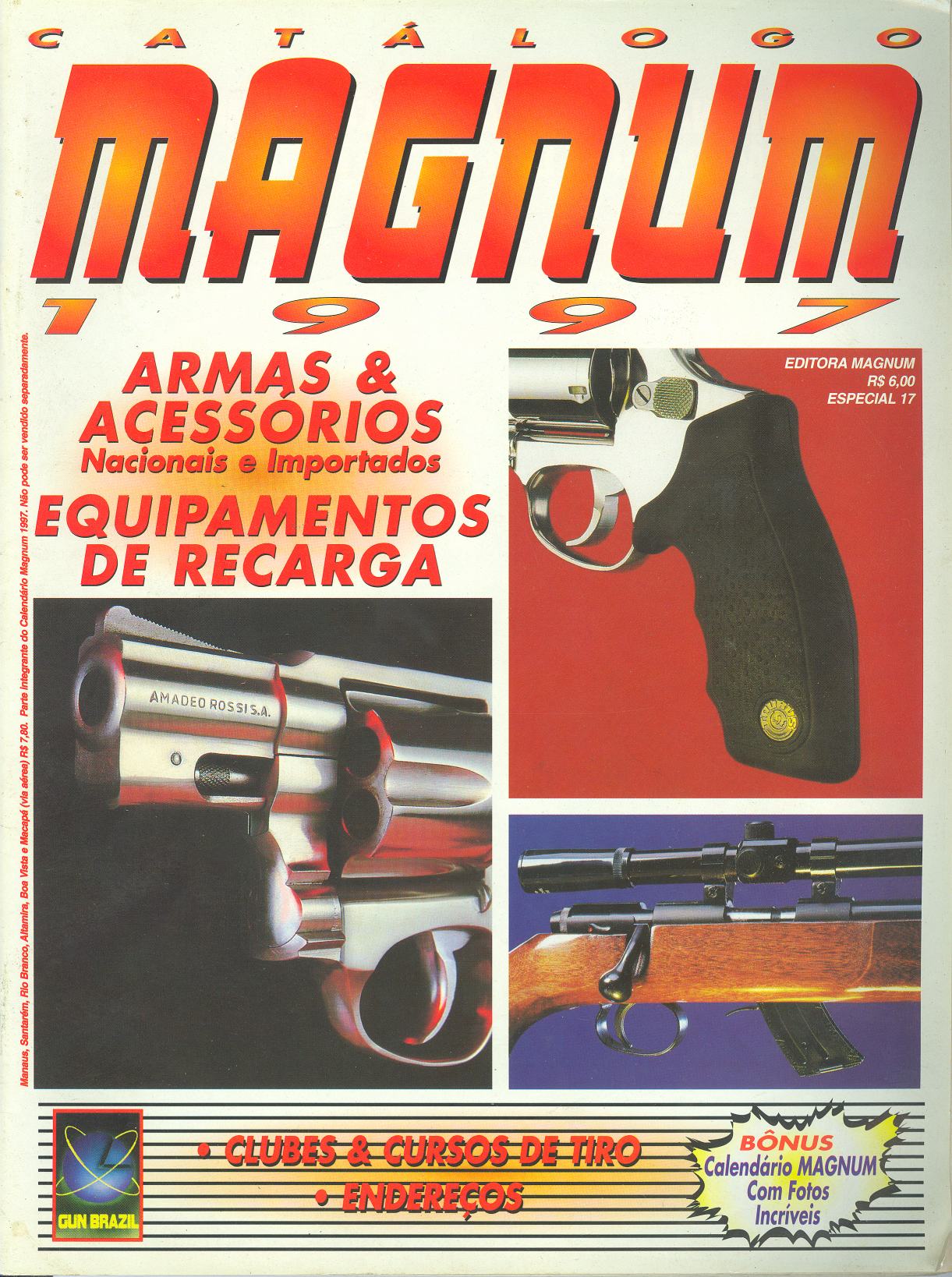Revista Magnum - Especial 17 - Armas & Acessórios Nacionais e Importados
